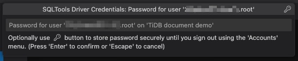 VS Code SQLTools: enter password to connect to TiDB Serverless